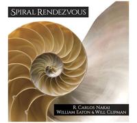 R. Carlos Nakai - Spiral Rendezvous [Cd]