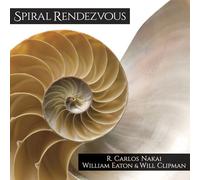 R. Carlos Nakai - Spiral Rendezvous