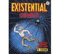 R. Crumb: No End to the Nonsense: Comics 1979-2004