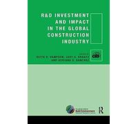 R&d Investment And Impact In The Global Construction Industry