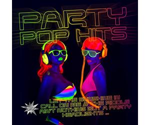 R. / D'Agostino;G. / uvm. Capella / Laserkraft 3D / Schulz - Party Pop Hits