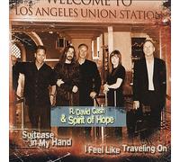 R. David Cash - Suitcase in My Hand/I Feel Like Traveling on