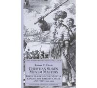 R. Davis Christian Slaves, Muslim Masters (Relié)