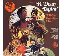 R. Dean Taylor - I Think, Therefore I Am - Rare Earth - RS522