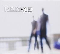 R.E.M. - Around The Sun [Import]