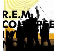 R E M - Collapse Into Now [Japon]