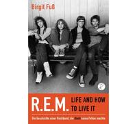R.E.M. - Life And How To Live It