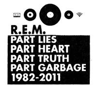 R.E.M. – Part Lies, Part Heart, Part Truth, Part Garbage 1982-2011 – CD