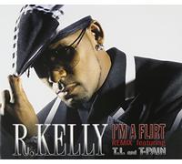 R., Feat. Kelly - I'm a Flirt