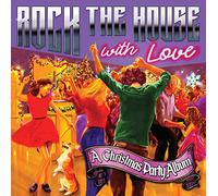 R. Fells Foster - Rock The House With Love: A Christmas Party Album [Compact Discs]