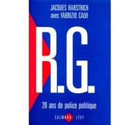 R.G. 20 ans de police politique Fabrizio Calvi (Auteur), Jacques Harstrich (Auteur)
