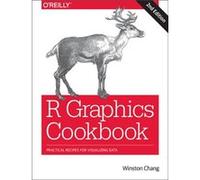 R Graphics Cookbook by Winston Chang Winston Chang (Auteur)