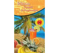 R(h)um Cocktail et Punch recipes - Collectif - Orphie G.doyen Editions - relié - Guide