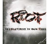 R I O T - Revolutions in Our Time [Import]