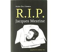 R.I.P. Jacques Mesrine