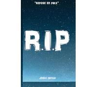 R.I.P "repose en paix"