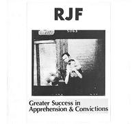 R.J.F. – Greater Success in Apprehensions & Convictions
