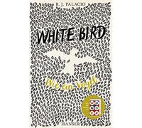 R.J. Palacio Er White Bird - Wie ein Vogel: Ab 11. April 2024 im Kino, (Relié)