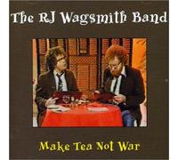 R.J. Wagsmith - Make Tea Not War CD