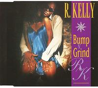 R. Kelly - Bump n' Grind (#1193512) [Import]