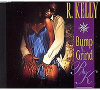 R. Kelly - Bump n' Grind (UK, 6 Versions, 1993/94) [Import]