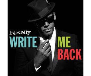 R. Kelly - Pop CD, Write Me Back [+4 Bonus Tracks][Deluxe Version][002kr]