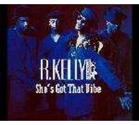 R. Kelly & Public Announcement - R. Kelly & Public Announcement - She's Got That Vibe - Jive