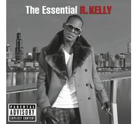 R. Kelly – The Essential R. Kelly – CD neuf – Édition explicite – Legacy
