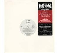 R. KELLY - Thoia Thong Remixes