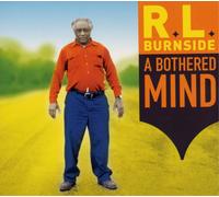 R.L. Burnside A Bothered Mind (Vinyl) 12" Album