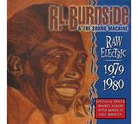 R.L. Burnside & The Sound Machine - Raw Electric: 1979-1980 [Vinyl]
