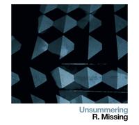 R.MISSING - UNSUMMERING/MINI-ALBUM CD NEUF