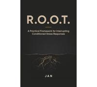 R.O.O.T.: A Practical Framework for Interrupting Conditioned Stress Responses