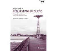 R Quiem Por Un Sueño Selby Jr , Hubert (Auteur)