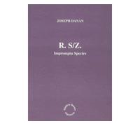 R.S.Z. impromptu spectre - Joseph Danan - Theatre Ouvert - broché - Théâtre