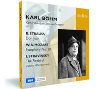 R. Strauss: Don Juan, W. A. Mozart: Symphony No. 28 & I. Stravinsky: The Firebird