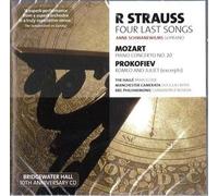 R Strauss: Four Last Songs; Mozart: Piano Concerto No. 20; Prokofiev: Romeo & Juliet (Excerpts)