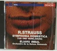 R. Strauss: Sinfonia Domestica/Tod Und Verklarung [Import]