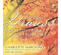 Richard Strauss : Quatre Derniers Lieder - Melodies Orchestrales