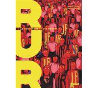 Katerina Cupova, Karel Capek – R.U.R. : Le soulèvement des robots – Bande dessinée – Cartonné