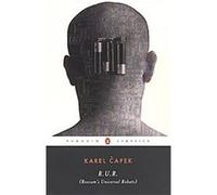 Karel Capek, Claudia Novack – R.U.R. (Rossum's Universal Robots) – Penguin Classics