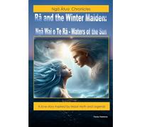 Rā and the Winter Maiden