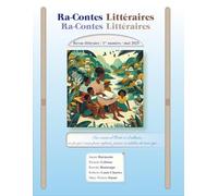Ra-contes Littéraires: (revue littéraire/ #1 mai 2025)