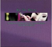 Ra Da Bang - Ra Da Bang