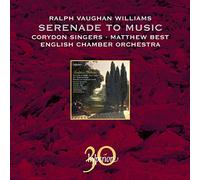 Ra h Vaughan Williams : Serenade to Music & Autres Œuvres (30 Ans Hyperion)