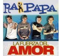Ra Papa - Fuerza Del Amor