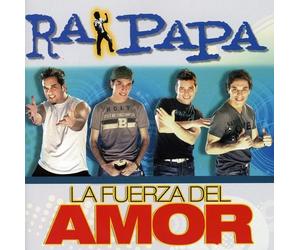 Ra Papa - Fuerza Del Amor