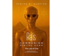 Ra’s Communion: Digital Echo - The Law of One