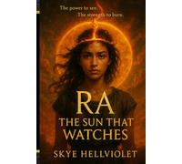 RA: The Sun That Watches