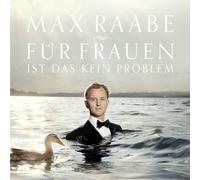 Raabe, Max - Fur Frauen Ist Das Kein..